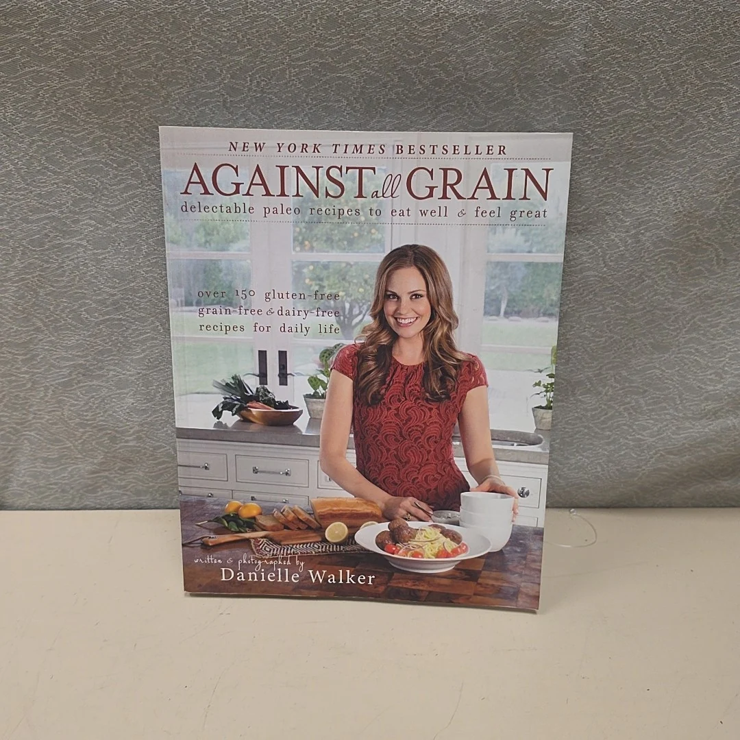 AGAINST THE GRAIN COOKBOOK